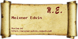 Meixner Edvin névjegykártya